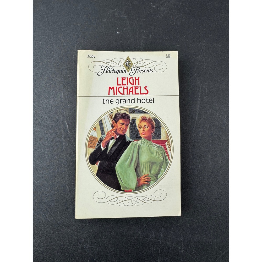The Grand Hotel Leigh Michaels Harlequin Presents 1004 First Edition 1987 Vtg